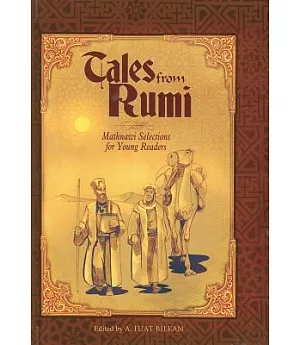 Tales from Rumi: Mathnavi Selections for Young Reader