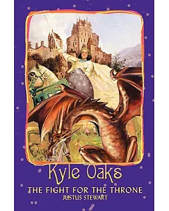 Kyle Oaks: The Fight for the Throne