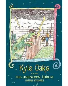 Kyle Oaks: The Unknown Threat