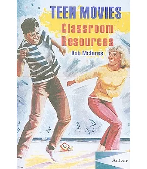 Teen Movies: Classroom Resources