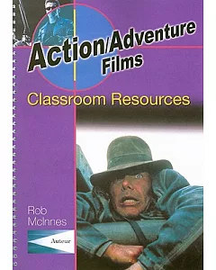 Action/Adventure Films: Classroom Resources