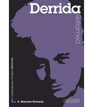 Derrida Reframed: A Guide for the Arts Student