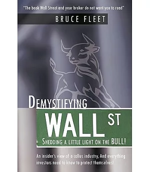 Demystifying Wall Street: Shedding a Little Light on the Bull!