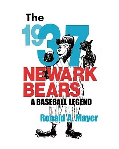 The 1937 Newark Bears: A Baseball Legend