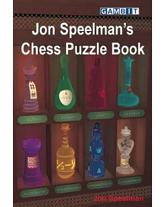 Jon speelman’s Chess Puzzle Book
