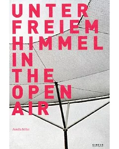 Unter Freiem Himmel / In the Open Air: In the Open Air