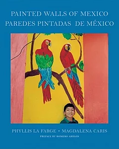 Painted Walls of Mexico/Paredes Pintadas De Mex