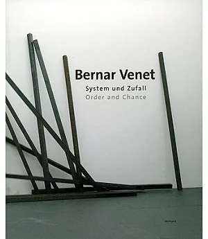 Bernar Venet: Order and Chance