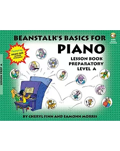 Beanstalk’s Basics for Piano: Lesson Book Preparatory Level a / Book/Audio