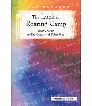 The Luck of Roaring Camp/ The Outcasts of Poker Flat