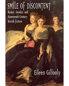 Smile of Discontent: Humor, Gender, and Nineteenth-Century British Fiction