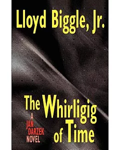 The Whirligig of Time: A Jan Darzek Novel