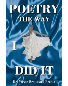 Poetry the Way I Did It