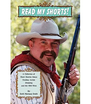 Read My Shorts!: A Collection of Short Stories