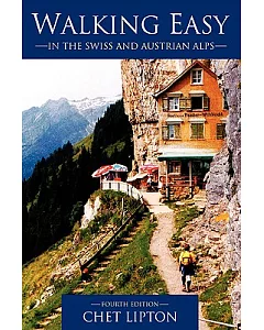 Walking Easy: In the Swiss and Austrian Alps