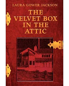 The Velvet Box In The Attic