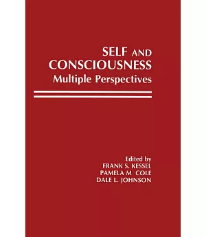 Self and Consciousness: Multiple Perspectives