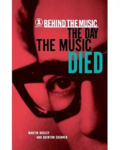Behind the Music: The Day the Music Died