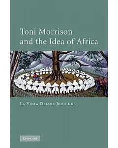 Toni Morrison and the Idea of Afirca