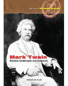 Mark Twain: Banned, Challenged, and Censored