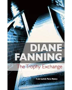 The Trophy Exchange: A Lucinda Pierce Mystery