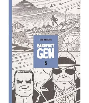 Barefoot Gen: The Never-Ending War