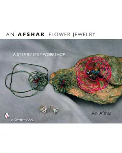Flower Jewelry: A Step-by-step Workshop