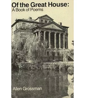 Of the Great House: A Book of Poems
