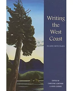 Writing the West Coast: In Love With Place