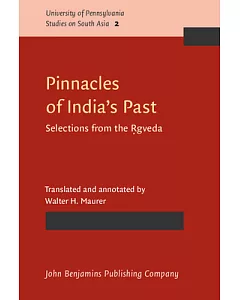 Pinnacles of India’s Past: Selections from the Rgveda