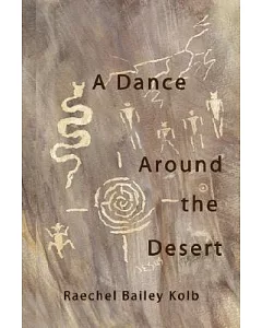 A Dance Around the Desert