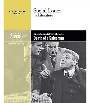 Suicide in Arthur Miller’s the Death of a Salesman