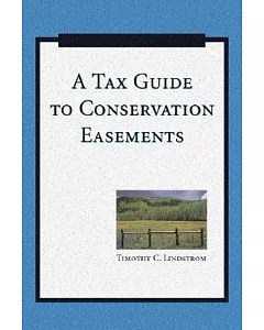 A Tax Guide to Conservation Easements