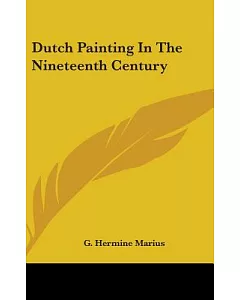 Dutch Painting in the Nineteenth Century