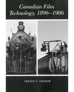 Canadian Film Technology, 1896-1986