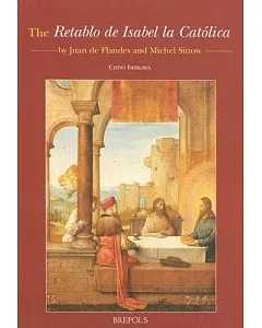 Retablo De Isabel LA Catolica by Juan De Flandes and Michel Sittow