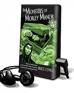 The Monsters of Morley Manor: Library Edition