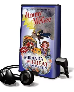The Curious Adventures of Jimmy Mcgee and Miranda the Great: Library Edition