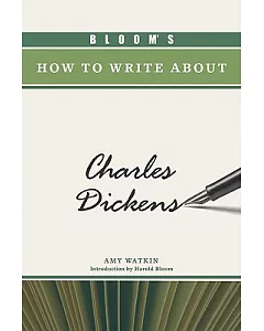 Bloom’s How to Write About Charles Dickens