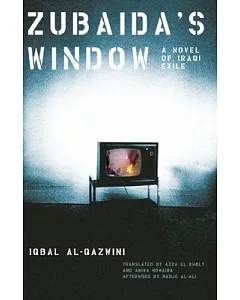 Zubaida’s Window: A Novel of Iraqi Exile