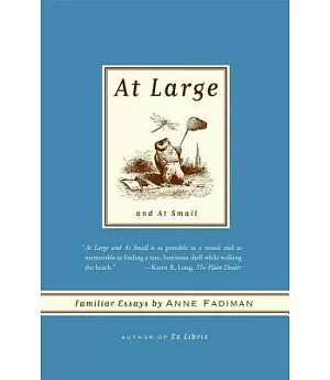 At Large and At Small: Familiar Essays