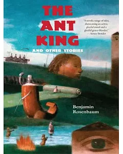 The Ant King: And Other Stories