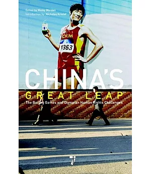 China’s Great Leap: The Beijing Games and Olympian Human Rights Challenges