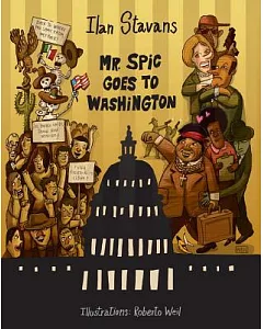 Mr. Spic Goes to Washington