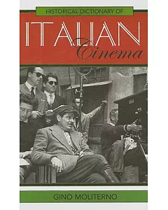 Historical Dictionary Of Italian Cinema