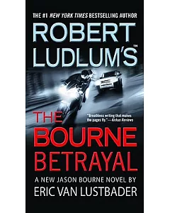 Robert Ludlum’s The Bourne Betrayal