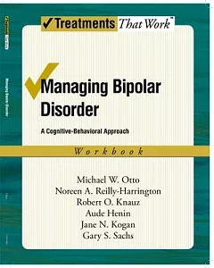 Managing Bipolar Disorder: A Cognitive Behavior Approach