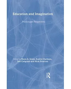 Education and Imagination: Post-Jungian Perspectives