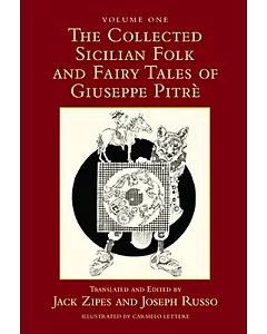 The Collected Sicilian Folk and Fairy Tales of Giuseppe Pitre