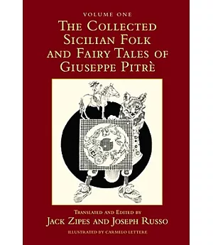 The Collected Sicilian Folk and Fairy Tales of Giuseppe Pitre